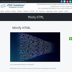 Why is HTML Minification Important? How to Minify HTML,CSS – OXO Solutions®