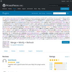 Merge + Minify + Refresh – WordPress plugin