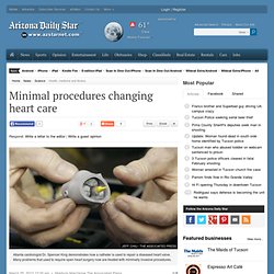 Minimal procedures changing heart care