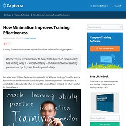 How Minimalism Improves Training Effectiveness