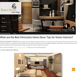 What are the Best Minimalist Home Decor Tips for Home Interiors?