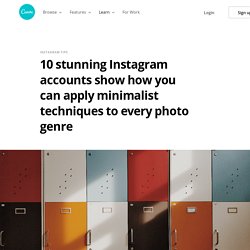 10 stunning Instagram accounts show how you can apply minimalist techniques to every photo genre – Learn