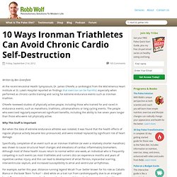 Robb Wolf - 10 Minimalist Iroman and Triathlete Training Strategies