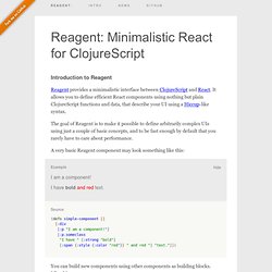 Reagent: Minimalistic React for ClojureScript