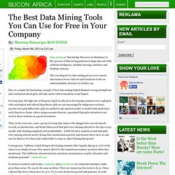 The Best Data Mining Tools You Can Use for Free in Your Company