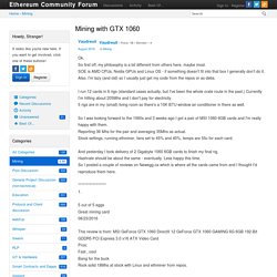 Mining with GTX 1060 — Ethereum Community Forum