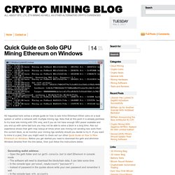 Quick Guide on Solo GPU Mining Ethereum on Windows - Crypto Mining Blog