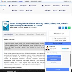 Smart Mining Market Size, Share, Growth, Analysis 2021-2026