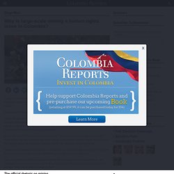 Why is large-scale mining a human rights issue in Colombia? Colombia News