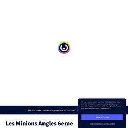 Les Minions Angles 6eme by Jeu Set Et Maths on Genially