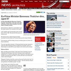 Ex-Prime Minister Baroness Thatcher dies, aged 87