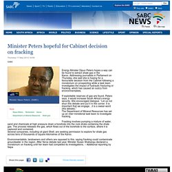 Minister Peters hopeful for Cabinet decision on fracking:Thursday 17 May 2012