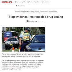 NSW Police Force, Minister for Police: Stop evidence-free roadside drug testing