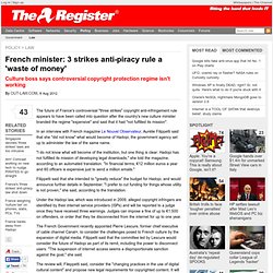 French minister: 3 strikes anti-piracy rule a 'waste of money'