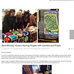 Quilt Ministry Covers Hurting People with Comfort and Prayer - Church of God Ministries