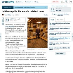 In Minneapolis, the world's quietest room