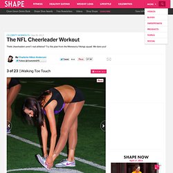 Walking Toe Touch - The NFL Cheerleader Workout - Shape Magazine - Page 3