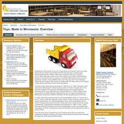Overview - Toys: Made in Minnesota - LibGuides at Minnesota Historical Society Library