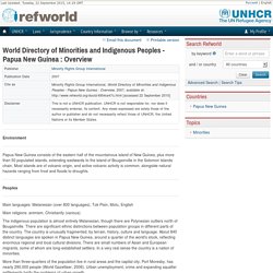 World Directory of Minorities and Indigenous Peoples - Papua New Guinea : Overview