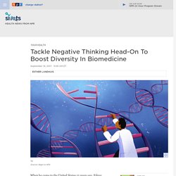 For Minorities In STEM Fields, Fighting Stereotyping Begins In The Brain