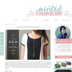 Minted Strawberry: DIY: Easy Gem and Tassel Necklace