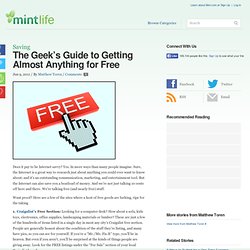 The Geek's Guide to Getting Almost Anything for Free