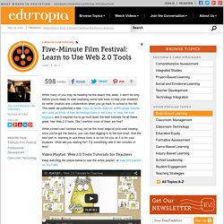 Five-Minute Film Festival: Learn to Use Web 2.0 Tools