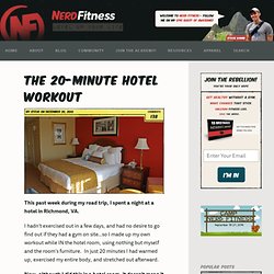 The 20-Minute Hotel Room Workout