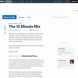 The 15 Minute Mix