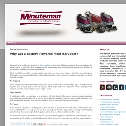 Why Get a Battery-Powered Floor Scrubber?