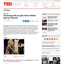 18 minutes with an agile mind: Clifford Stoll on TED