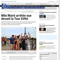 Milo Moiré arrêtée nue devant la Tour Eiffel