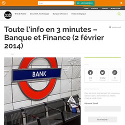 Banque et Finance (2 février 2014)