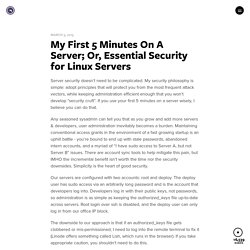 My First 5 Minutes On A Server; Or, Essential Security for Linux Servers