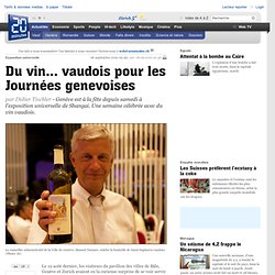 Du vin... vaudois pour les Journées genevoises - Geneve