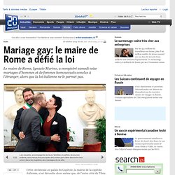 Mariage gay: le maire de Rome a défié la loi