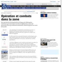 Opération et combats dans la zone