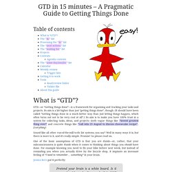 GTD in 15 minutes – A Pragmatic Guide to Getting Things Done