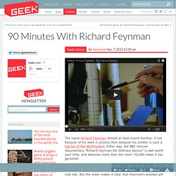 90 Minutes With Richard Feynman
