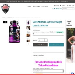 Slim Miracle Weight Loss Capsules at $55.00 USD