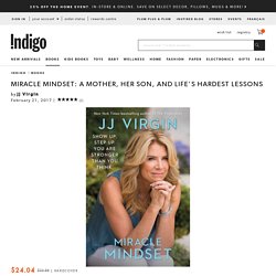 Miracle Mindset: A Mother, Her Son, and Life's Hardest Lessons, Book by JJ Virgin (Hardcover)