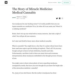The Story of Miracle Medicine: Medical Cannabis - Weedin LA - Medium