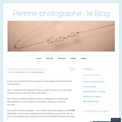 Périnne photographe ; le Blog