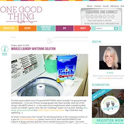 Miracle Laundry Whitening Solution