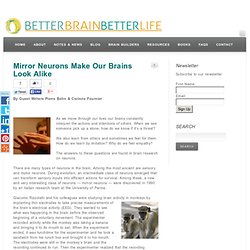 Mirror Neurons Make Our Brains Look Alike - Better Brain Better Life