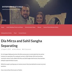 Dia Mirza and Sahil Sangha Separating - Entertainment's Saga