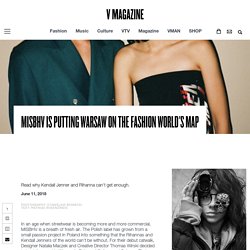 MISBHV Is Putting Warsaw on the Fashion World's Map