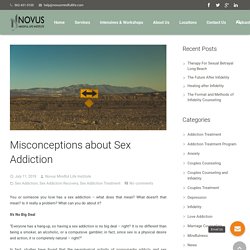 Misconceptions about Sex Addiction