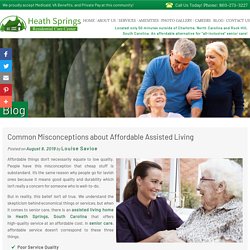 Common Misconceptions about Affordable Assisted Living