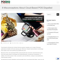 8 Misconceptions About Cloud-Based POS Dispelled
